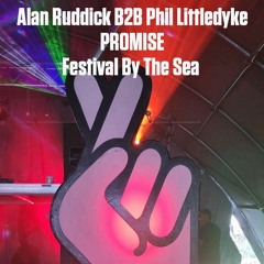 Alan Ruddick B2B Phil Littledyke - Promise @Festival by the Sea 15.07.2022