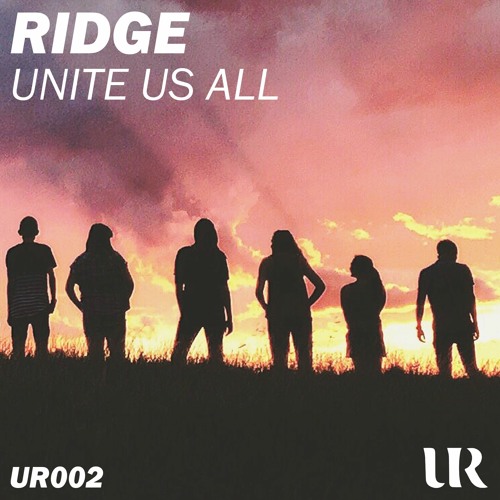 Ridge - Unite Us All (Teaser)