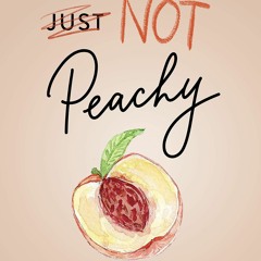 PDF read online Everything?s Not Peachy free acces