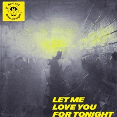 FREE DOWNLOAD - Kariya - Let Me Love You For Tonight (Patrick Maxwell Bootleg)