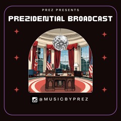 Prezidential Broadcast: Vol. 003- Wubz/Trap