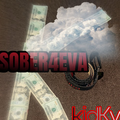 sober 4eva w/vari2k &tech