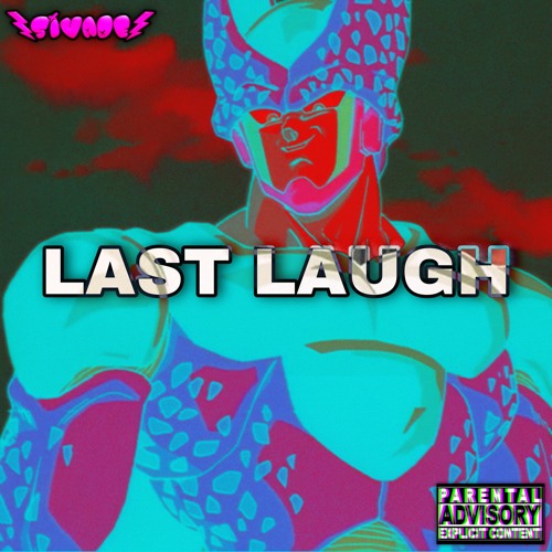 Last Laugh [Prod. Lord Nekros]