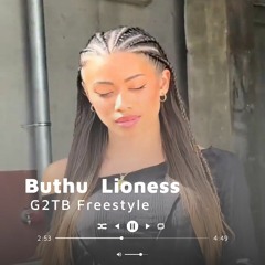 Buthu Lioness_ Getting to the BAG Freestyle (Official Audio) #G2TB