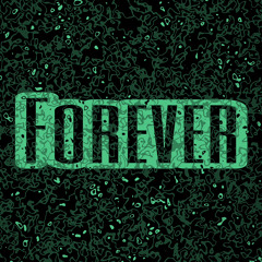 Forever : Remix by 【KIM】