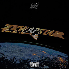 TRWAPSTAR 2 (feat. $aint melera)