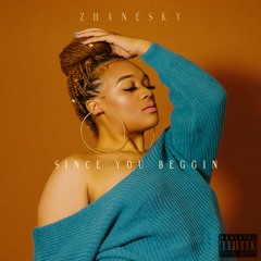 ZhanéSky (feat. Codeine Taye) - Choose Me