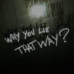 All For Us - Why You Lie That Way [FREE DOWNLOAD]