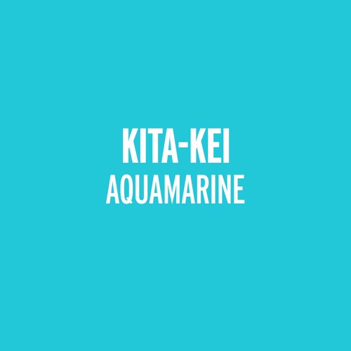 Kita - Kei - Aquamarine [UPLIFT RECORDINGS]