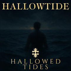 Hallowed Tides