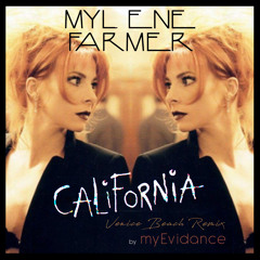 Mylène Farmer - California (Venice Beach Remix) by myEvidance