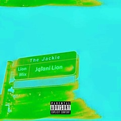 THE JACKIE (Bas ft. J. Cole, Lil TJay)(Lion Mix)