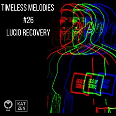 Katzen - Timeless Melodies #26 Lucio Recovery Set