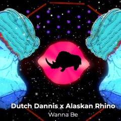 Dutch Dannis X Alaskan Rhino - Wanne Be