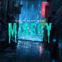 Dimi - Misery Ft. Lucky Luchi
