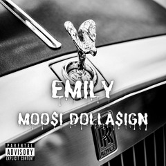 MOO$I DOLLA$IGN - EMILY (Prod. Marv)