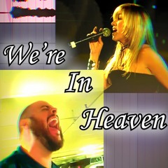 We're In Heaven (Oh Oh Oh) Remix