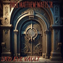 3rd Eye Vault (2024 mix)