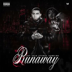 Runaway (feat. Stunna Gambino)