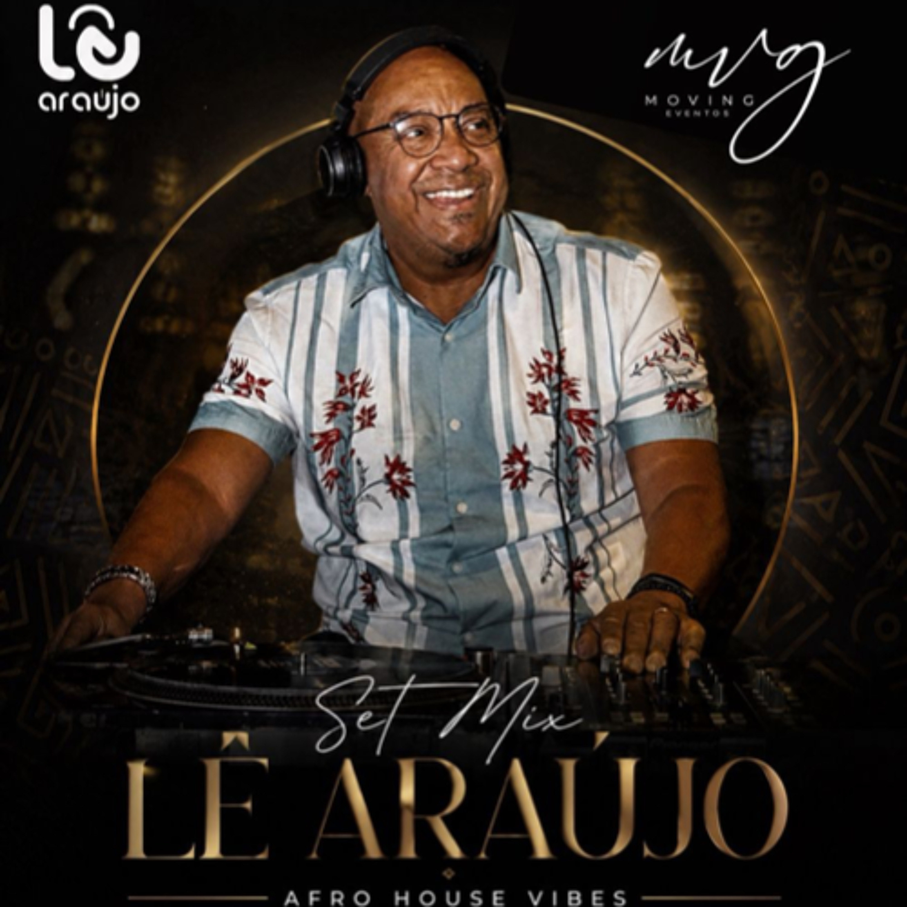 Afro House Vibes  by DJ Le Araujo episode artwork