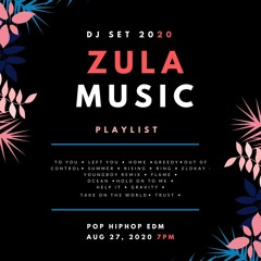 Zula music dj set 2020