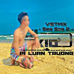 VIETMIX Sea Sea 2 - PiLuanTruong (Bio Bio)