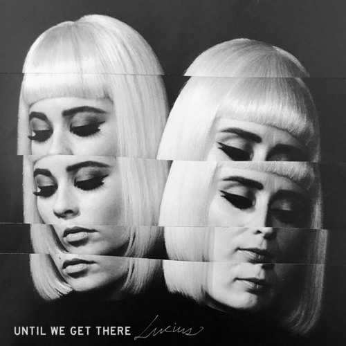 Until We Get There