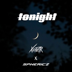 Xetlar X Sphericz - Tonight