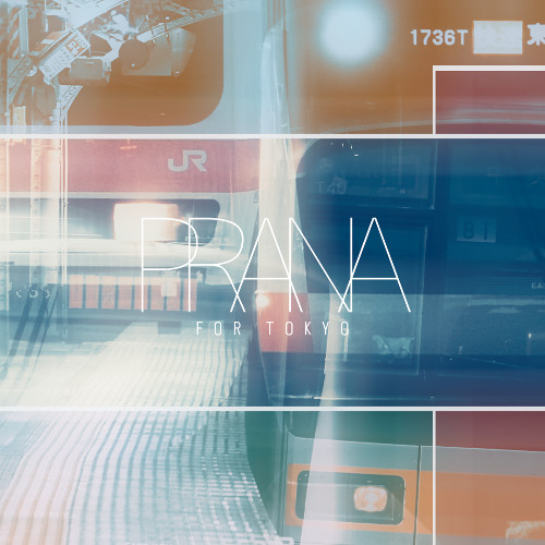 PRANA for TOKYO