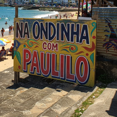 NA ONDINHA COM PAULILO (SET PAGODÃO)