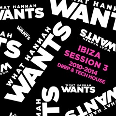 IBIZA SESSION 3 - 2010-2014 DEEP & TECH HOUSE
