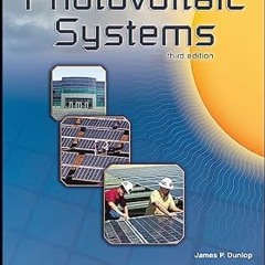 [Ebook] Reading Photovoltaic Systems By  James P. Dunlop (Author)  Full-Online