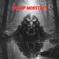 SWAMP MONSTERS [FREE DL]