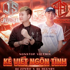 Vietmix 2023 - Kẻ Viết Ngôn Tình - Junsu X Heenry