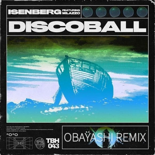 Isenberg ft. Milazzo - Disco Ball [OBAŸASHI Remix] Free Download