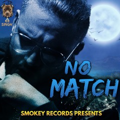 No Match - CJ Singh