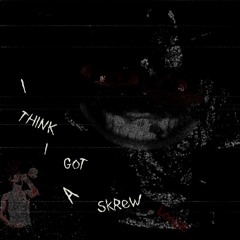 I THINK I G0T A SKREW LOOSE +Prod. 9ien+