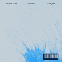 Disclosure - You & Me (Flume Remix) [Steven Gabriel Edit]