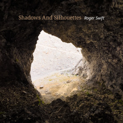 Shadows And Silhouettes