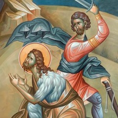 Homily for the Beheading of St. John the Baptist-08-29-2021