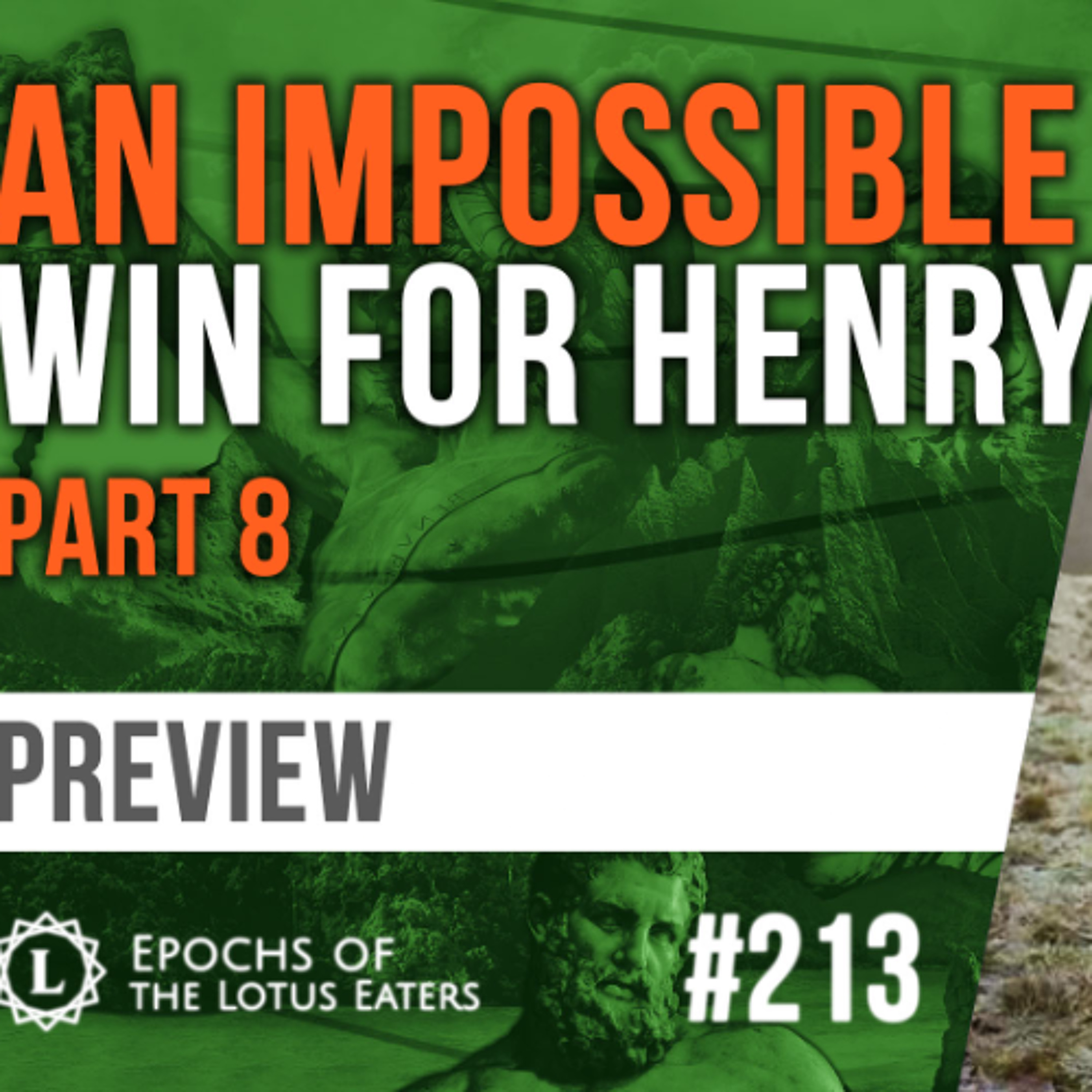 PREVIEW: Epochs #213 | Henry V: Part VIII