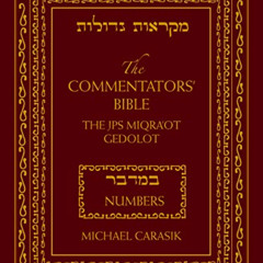 [GET] KINDLE 📘 The Commentators' Bible: Numbers: The Rubin JPS Miqra'ot Gedolot by