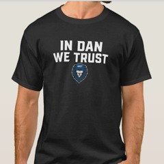 In Dan We Trust Shirt