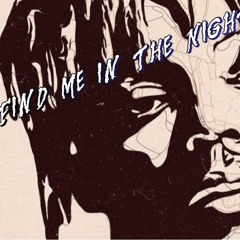 Find me in the Night - ft. Juice WRLD