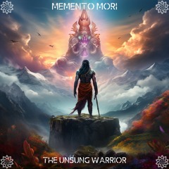 Memento Mori - The Unsung Warrior (FREEDOWNLOAD)