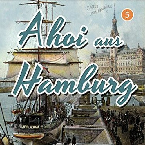Get EBOOK EPUB KINDLE PDF Learn German With Stories: Ahoi aus Hamburg - 10 Short Stories For Beginne