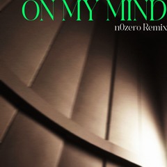 JACKNIFE & BLADEBOI - ON MY MIND (n0zero Remix)
