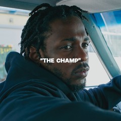 Kendrick Lamar Type Beat "The Champ"
