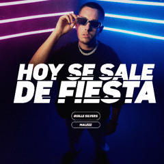 Guille Silvers - Hoy Se Sale De Fiesta  (Extended)
