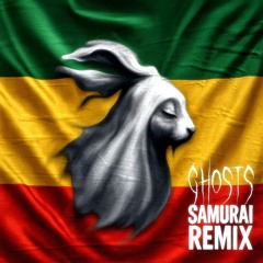 GHOSTS [Samurai Remix] (ft. Legion X, Dubdiggah & MasterLink)